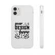 Customizable Flexi TPU Phone Case Slim Matte Protective Cover