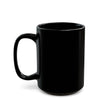 Customizable Black Ceramic Mug 11oz 15oz Glossy Finish Lead BPA Free
