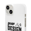 Customizable Snap Phone Case Slim Lightweight Polycarbonate Gloss Or Matte
