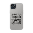 Customizable Flexi TPU Phone Case Slim Matte Protective Cover
