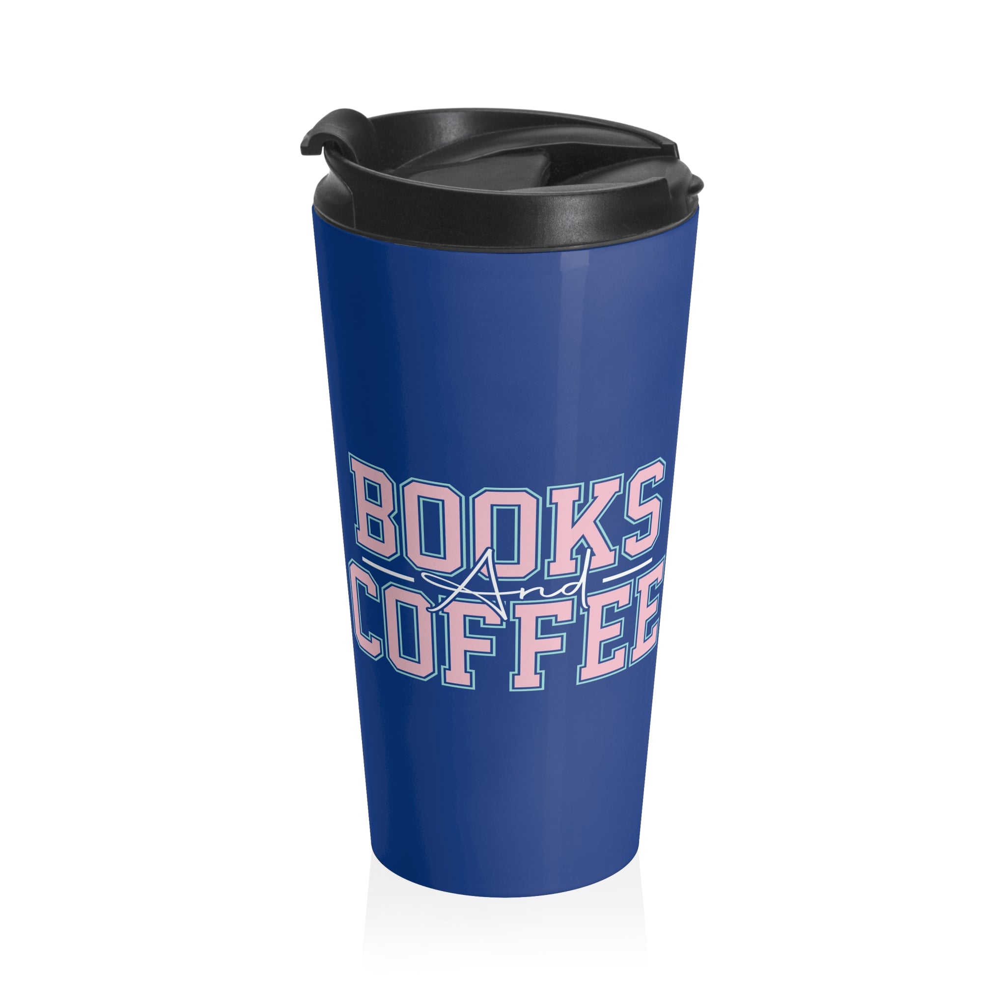 Stainless Steel Travel Mug 15oz | Books and Coffee Stainless Steel and Dye Sublimation