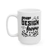 Customizable Glossy Ceramic Coffee Mug 11oz and 15oz