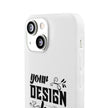 Customizable Flexi TPU Phone Case Slim Matte Protective Cover