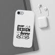 Customizable Flexi TPU Phone Case Slim Matte Protective Cover