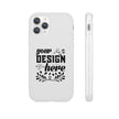 Customizable Flexi TPU Phone Case Slim Matte Protective Cover