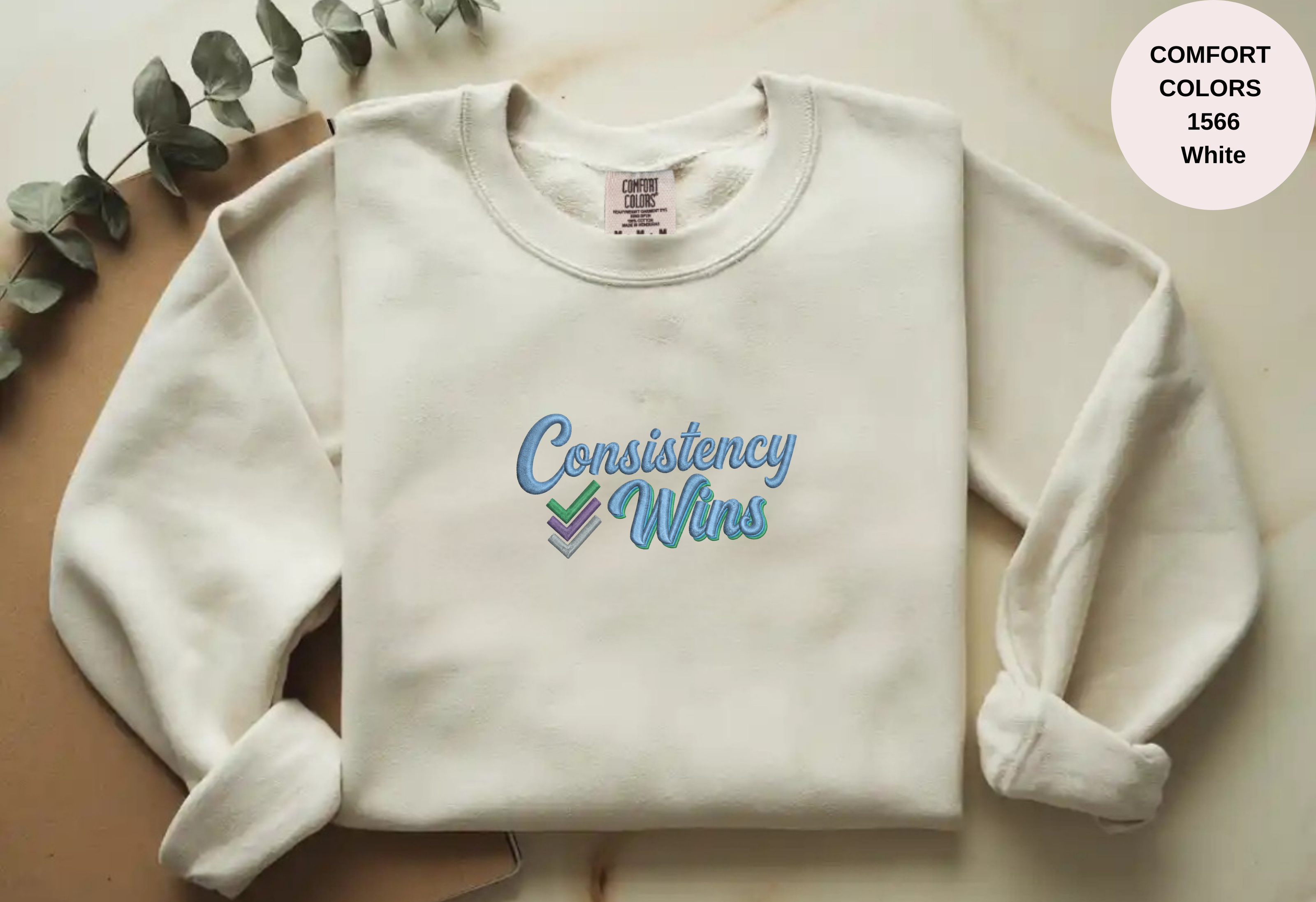 Unisex Garment-Dyed Sweatshirt with Consistency Wins Embroidery