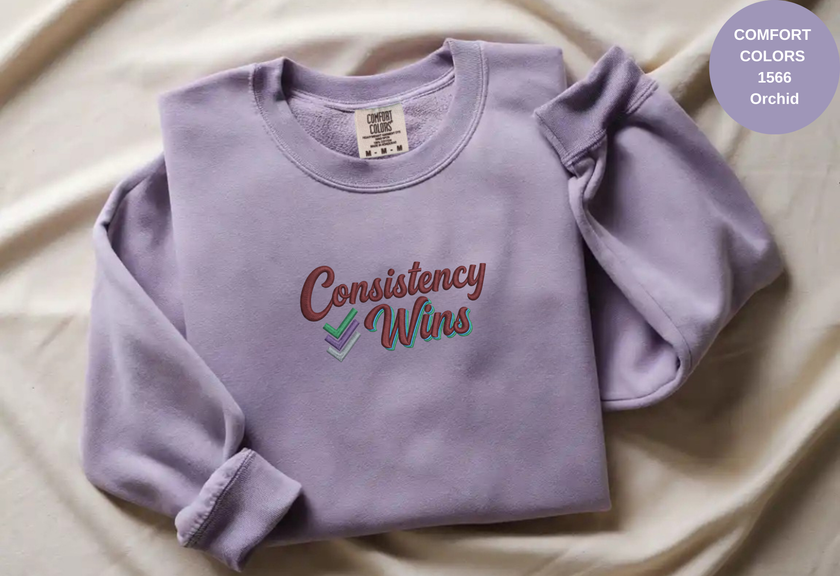 Unisex Garment-Dyed Sweatshirt with Consistency Wins Embroidery