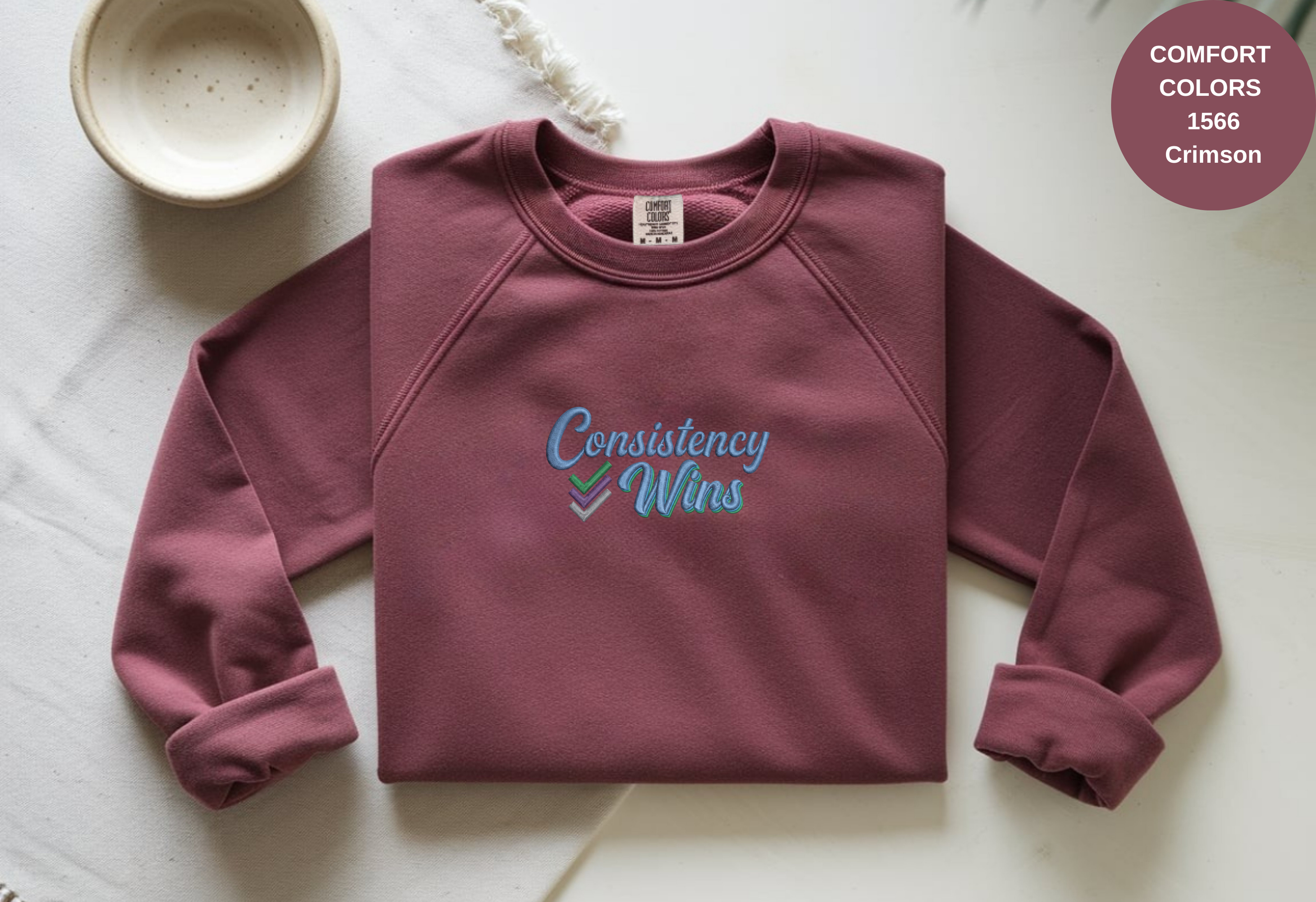 Unisex Garment-Dyed Sweatshirt with Consistency Wins Embroidery