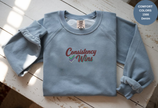 Unisex Garment-Dyed Sweatshirt with Consistency Wins Embroidery