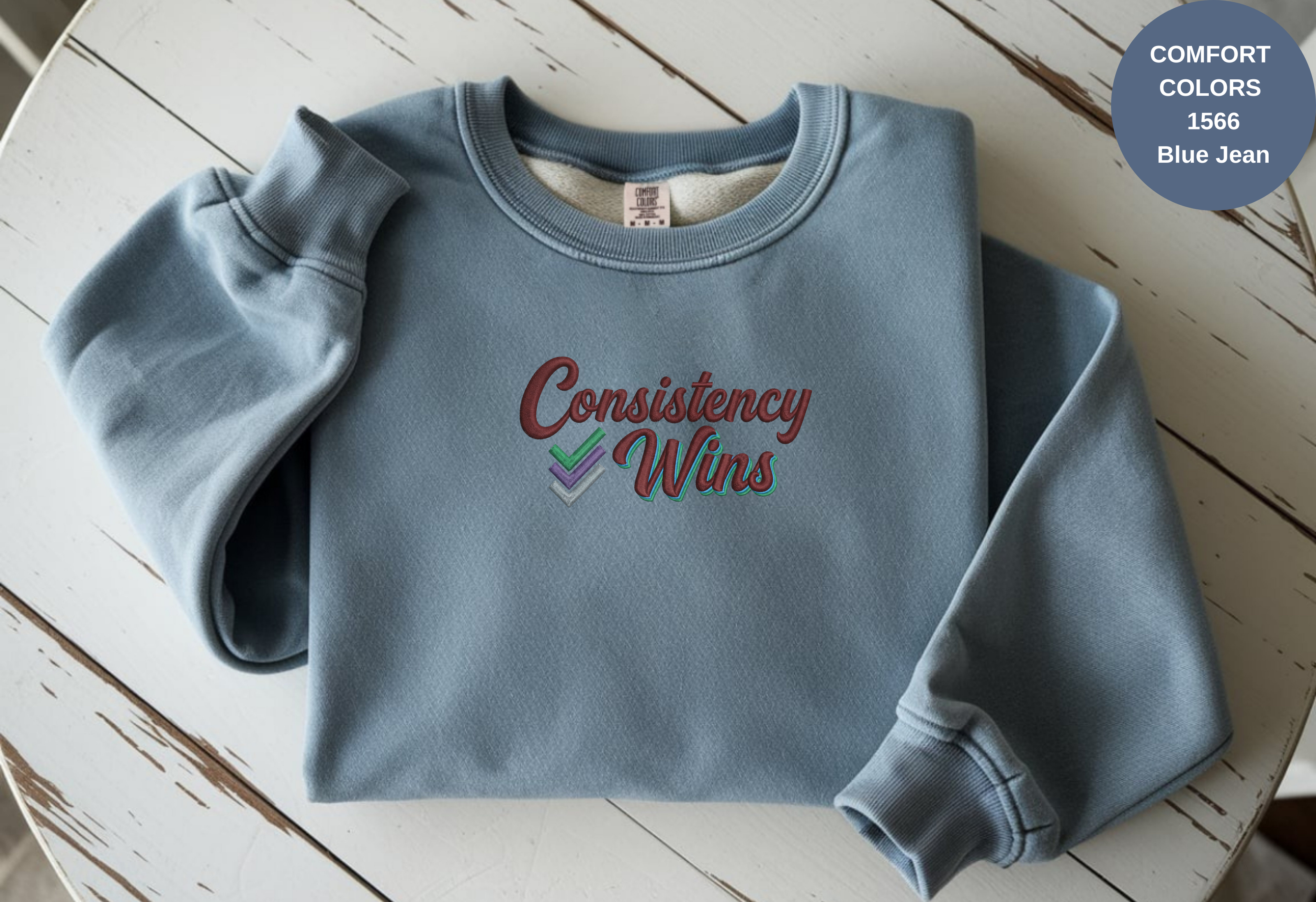 Unisex Garment-Dyed Sweatshirt with Consistency Wins Embroidery