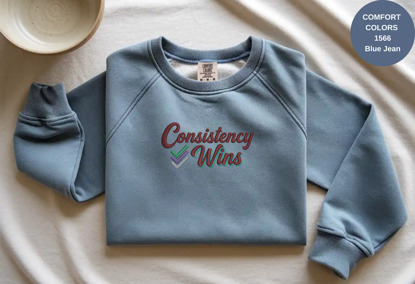 Unisex Garment-Dyed Sweatshirt with Consistency Wins Embroidery