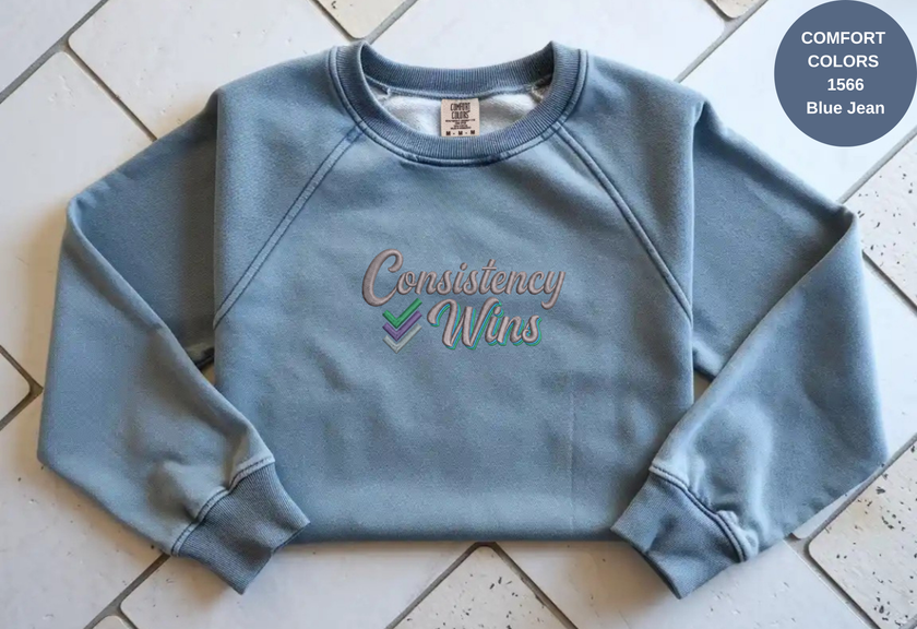 Unisex Garment-Dyed Sweatshirt with Consistency Wins Embroidery