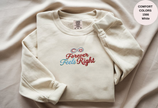 Unisex Garment-Dyed Sweatshirt with Forever Feels Right Embroidery