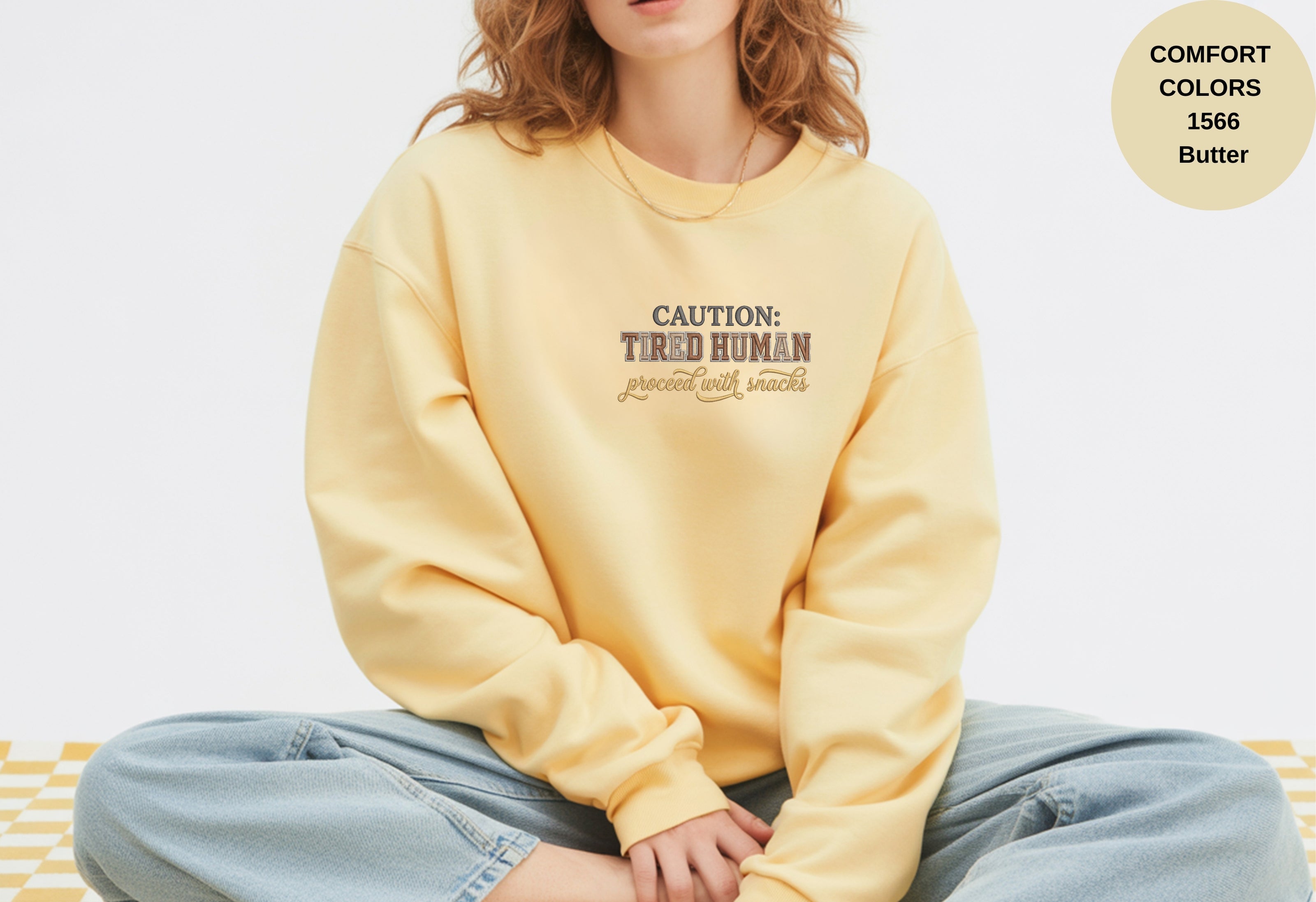 Caution Tired Human Printed Unisex Garment-Dyed Sweatshirt