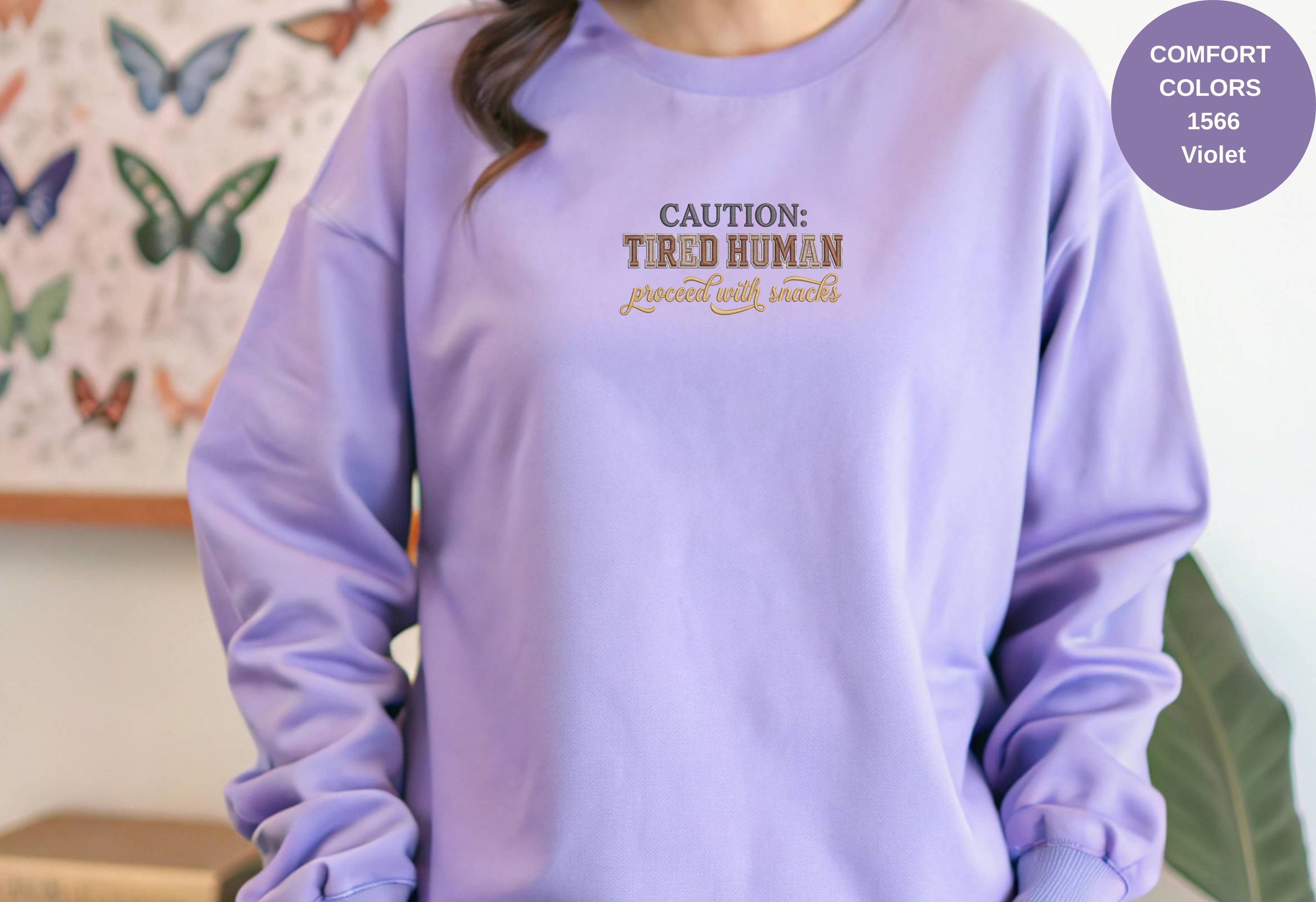 Caution Tired Human Printed Unisex Garment-Dyed Sweatshirt