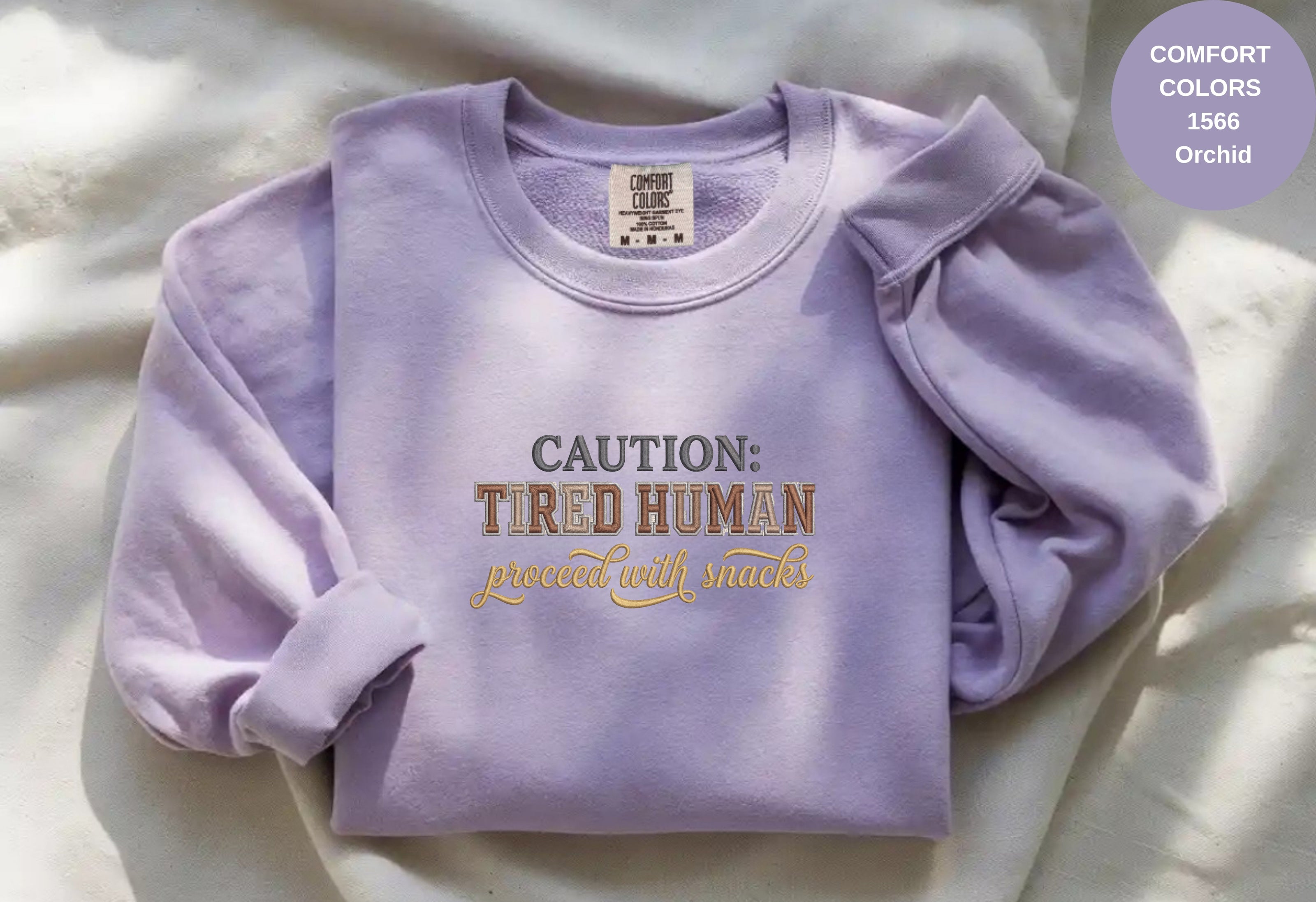 Caution Tired Human Printed Unisex Garment-Dyed Sweatshirt