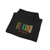 Gildan 18500 Unisex Heavy Blend Hoodie | Be Kind Graphic Print