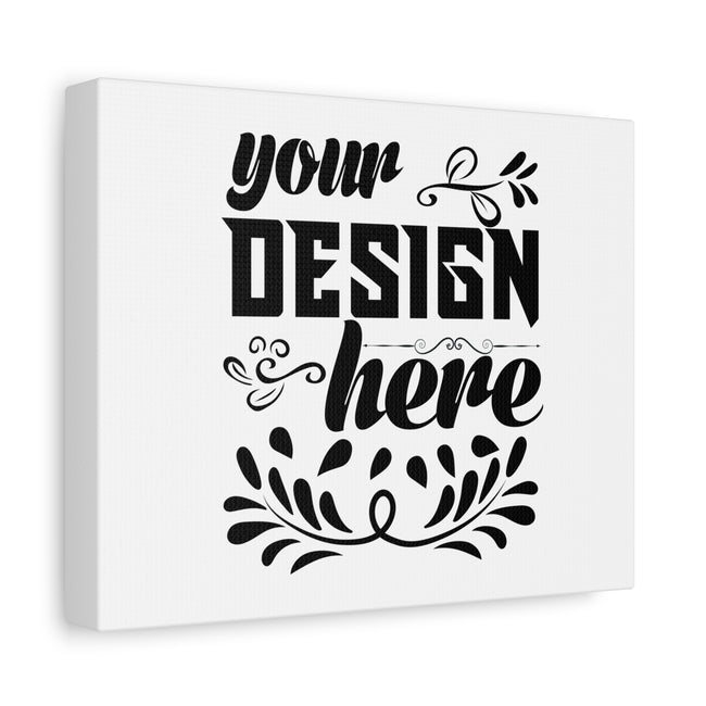 Customizable Matte Canvas Print Stretched 1.25 Inch with Hanging Hardware (Best Seller)