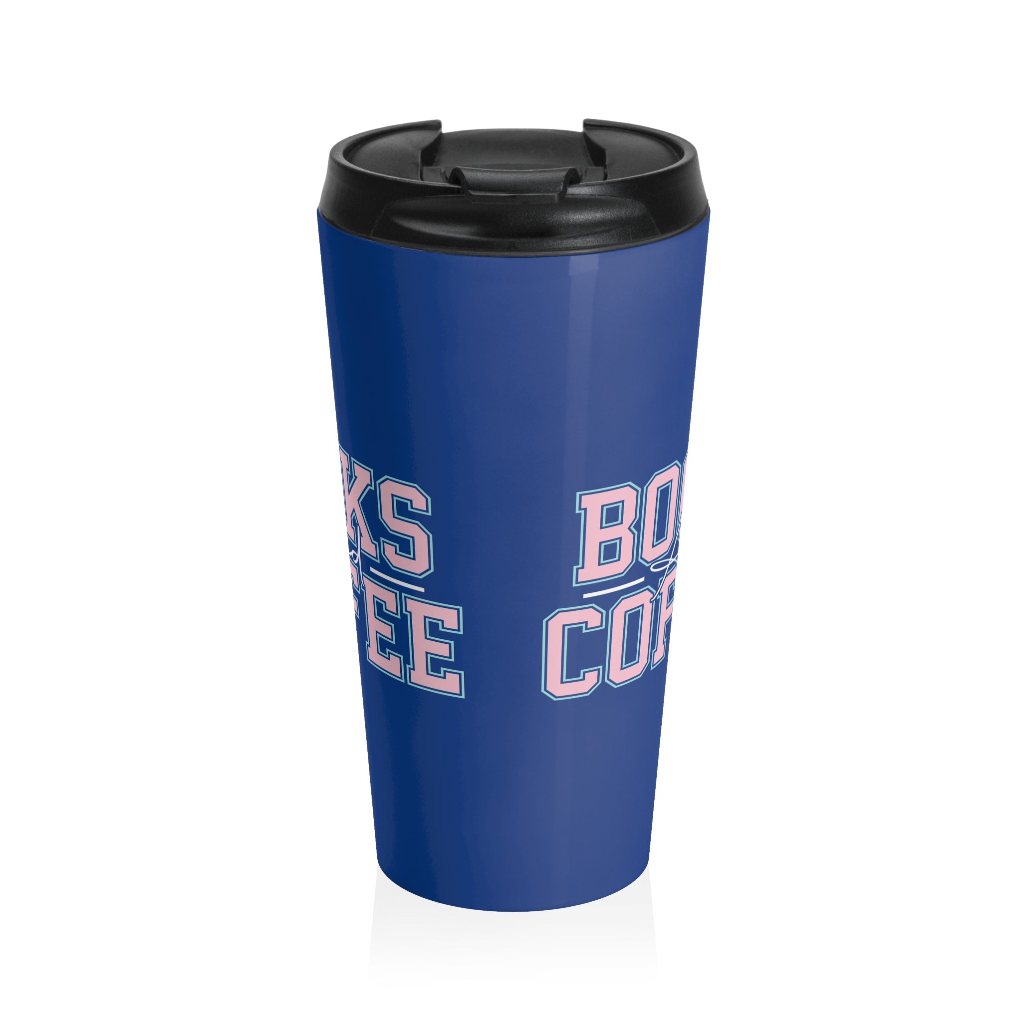 Stainless Steel Travel Mug 15oz | Books and Coffee Stainless Steel and Dye Sublimation