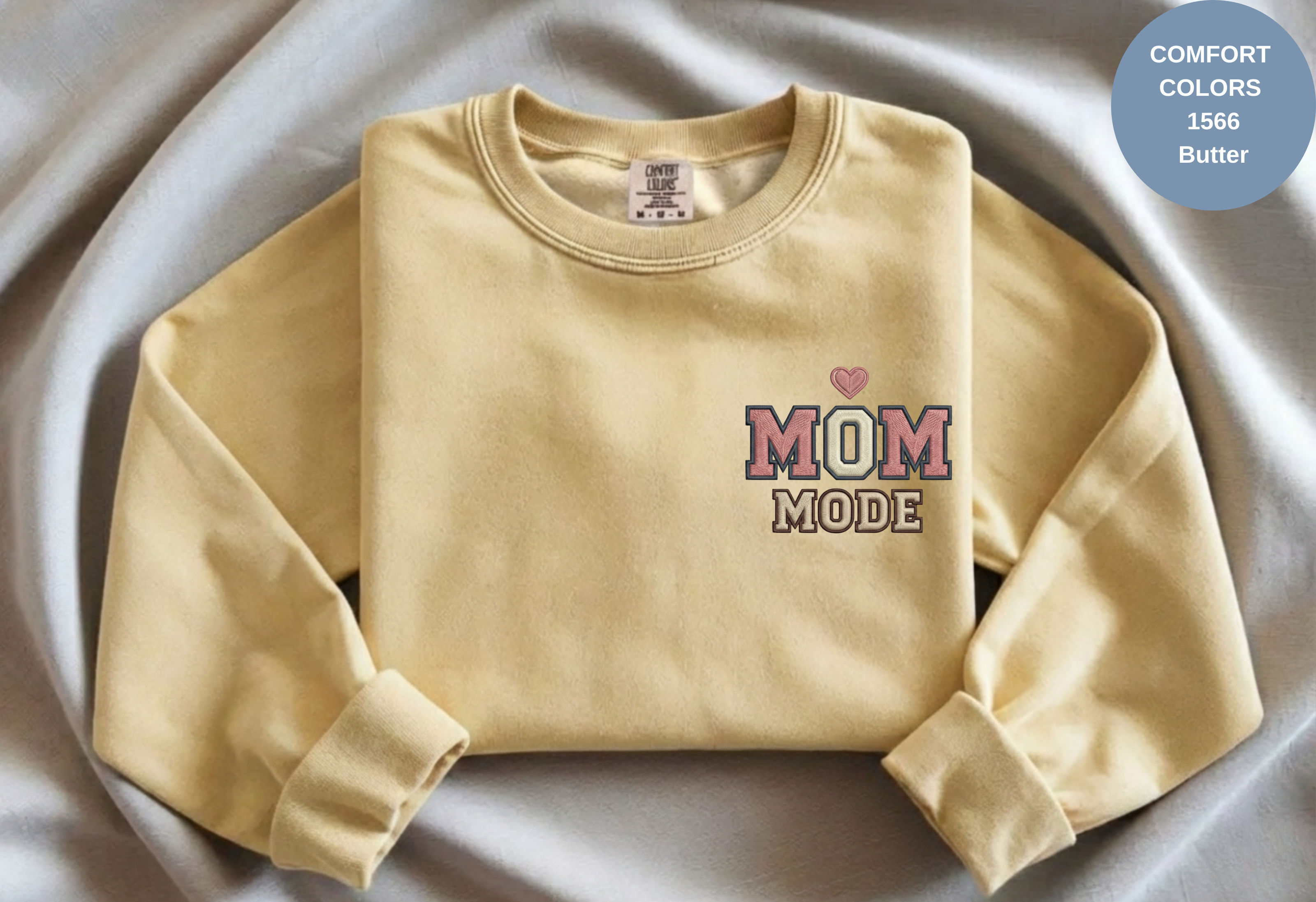 Unisex Garment-Dyed Sweatshirt with Mom Mode Embroidery