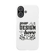 Customizable Snap Phone Case Slim Lightweight Polycarbonate Gloss Or Matte
