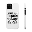 Customizable Snap Phone Case Slim Lightweight Polycarbonate Gloss Or Matte